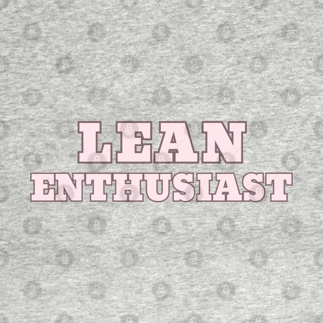 LEAN Enthusiast, LEAN SIX SIGMA by Viz4Business